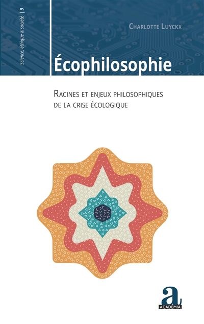 Ecophilosophie Racines et enjeux philosophiques de la crise écologique