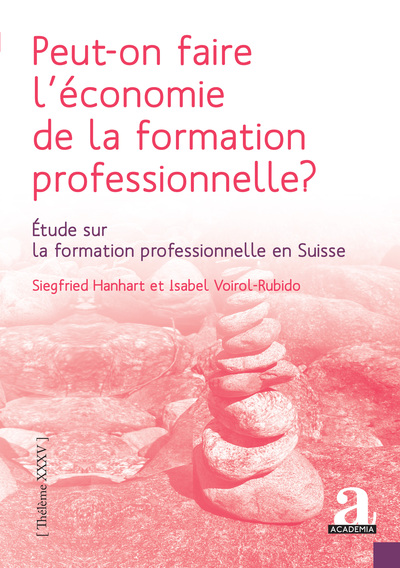 Peut-on faire l'économie de la formation professionnelle ? : Étude sur la formation professionnelle en Suisse