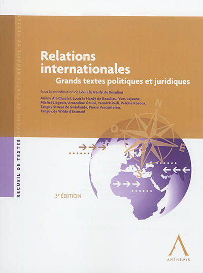 Relations internationales : grands textes politiques et juridiques
