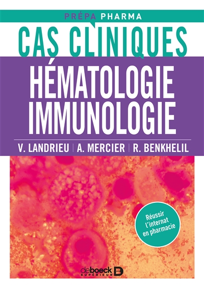 Cas cliniques en hématologie, immunologie