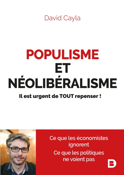 Populisme et néolibéralisme : il est urgent de tout repenser