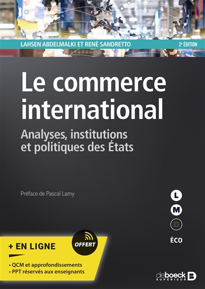 Le commerce international : analyses, institutions et politiques des États