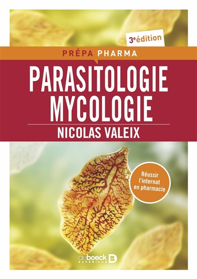 Parasitologie, mycologie : préparation pour le concours de l'internat en pharmacie