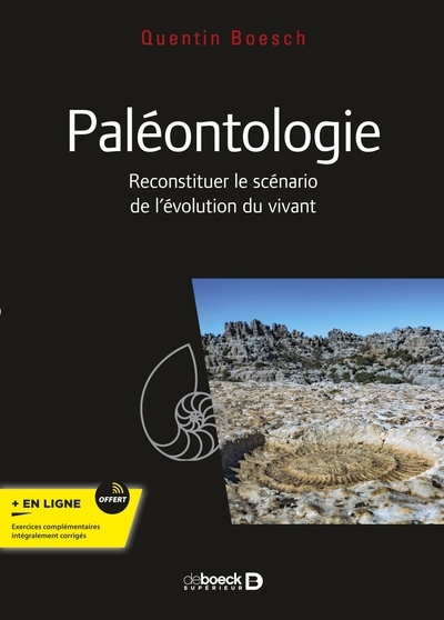 Paléontologie : reconstituer le scénario de l'évolution du vivant