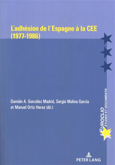L'Adhésion de l'Espagne à la CEE, 1977-1986