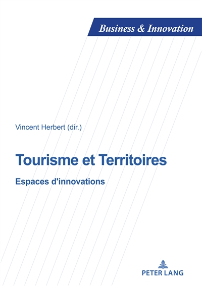 Tourisme et territoires : espaces d'innovations
