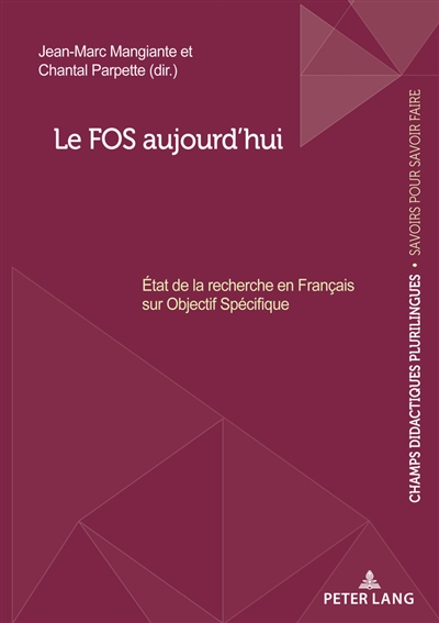Le FOS aujourd'hui : état de la recherche en Français sur Objectif Spécifique