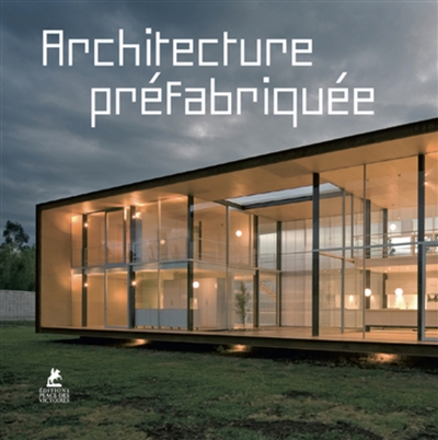 Architecture préfabriquée = Prefab architecture = Prefab architectuur