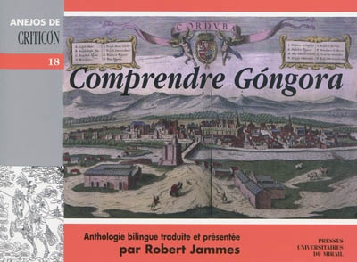 Comprendre Góngora : anthologie bilingue