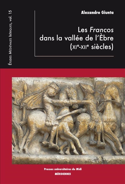 Les Francos dans la vallée de l'Èbre, XIe-XIIe siècles