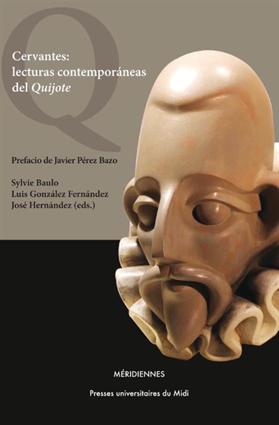 Cervantes, lecturas contemporaneas del "Quijote"