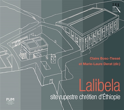 Lalibela : site rupestre chrétien d'Éthiopie