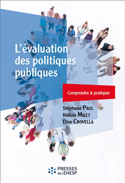 L'évaluation des politiques publiques : comprendre & pratiquer