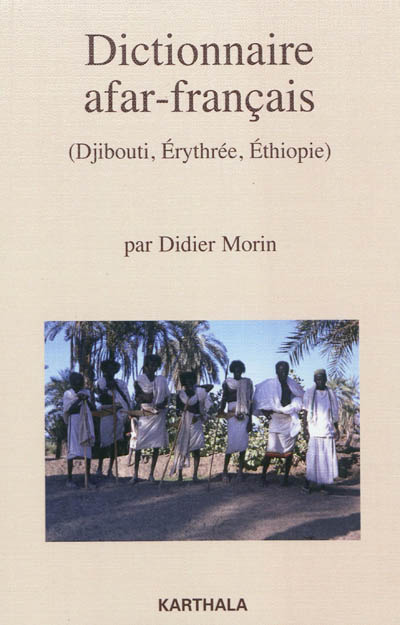 Dictionnaire afar-français : Djibouti, Érythrée, Éthiopie