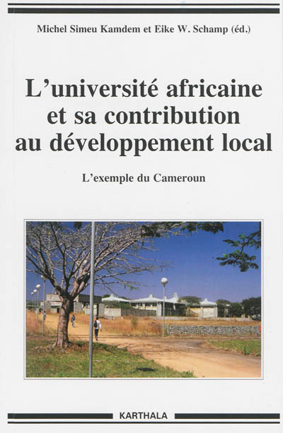 L'université africaine et sa contribution au développement local : l'exemple du Cameroun