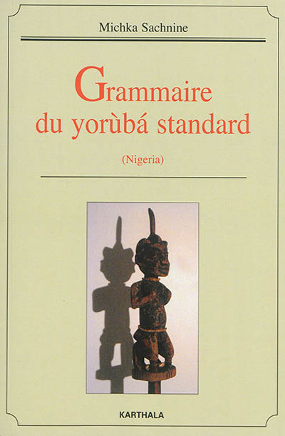 Grammaire du yorùba standard : Nigeria