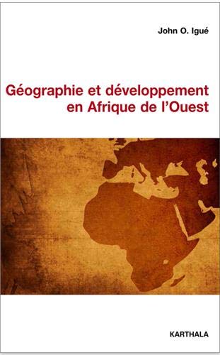 Géographie et développement en Afrique de l'Ouest