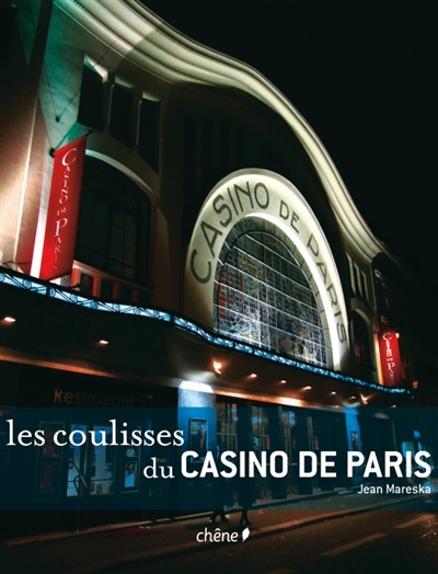 Les coulisses du Casino de Paris