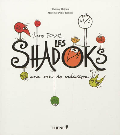 "Les Shadoks", Jacques Rouxel : une vie de création