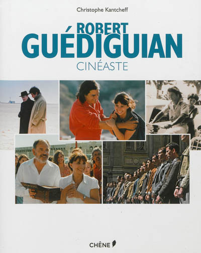 Robert Guédiguian cinéaste