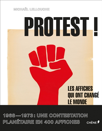 Protest ! : les affiches qui ont changé le monde - 1968-1973