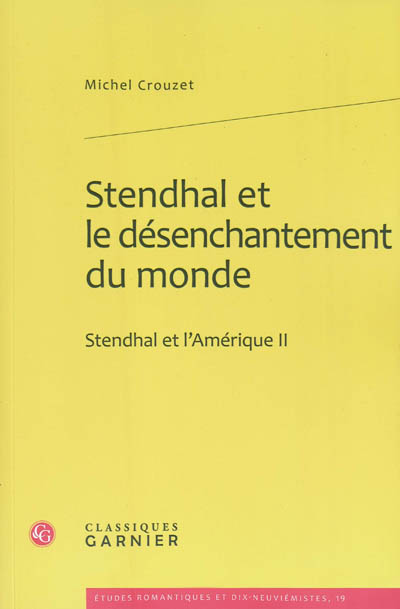 Stendhal et le désenchantement du monde
