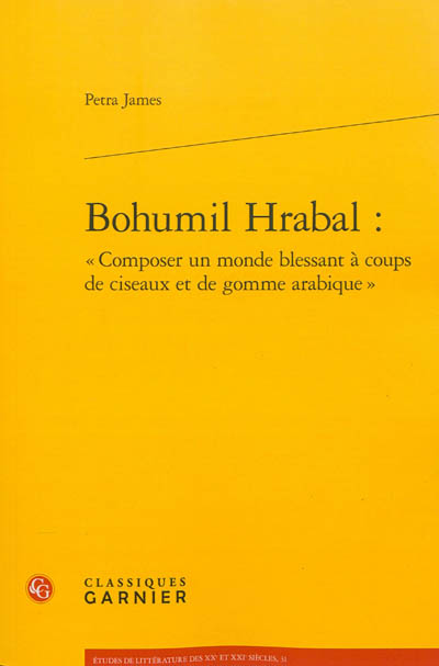 Bohumil Hrabal : "composer un monde blessant à coups de ciseaux et de gomme arabique"