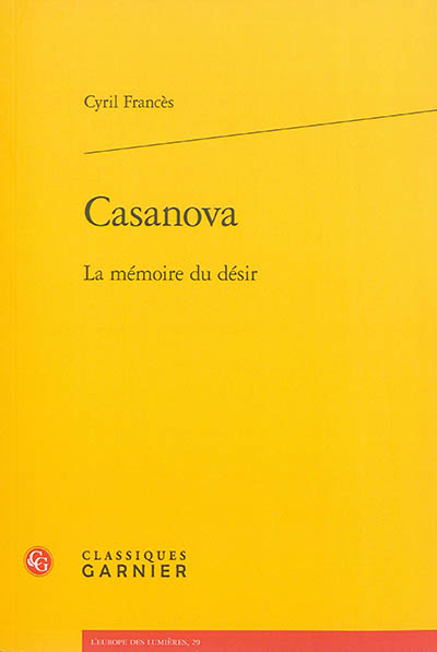 Casanova : la mémoire du désir