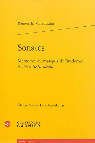 Sonates : mémoires du marquis de Bradomín : et autres textes inédits