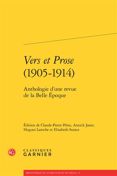 "Vers et prose", 1905-1914 : anthologie d'une revue de la Belle Époque