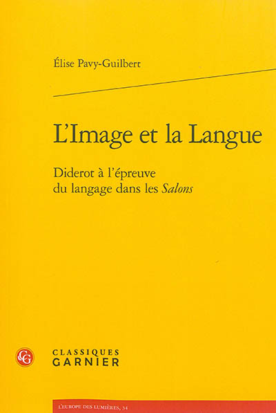 L'image et la langue : Diderot à l'épreuve du langage dans les "Salons"
