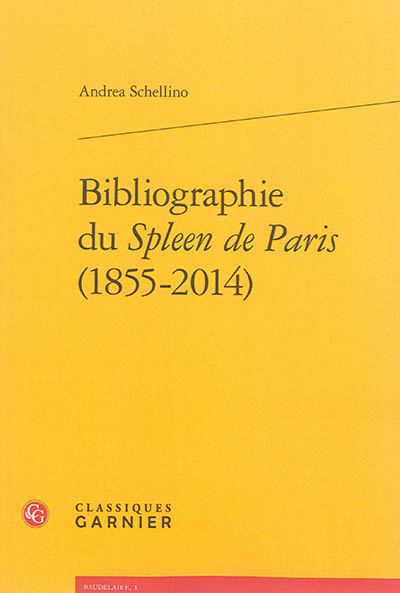 Bibliographie du "Spleen de Paris", 1855-2014