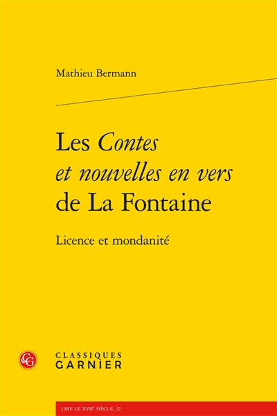 Les "Contes et nouvelles en vers" de La Fontaine : licence et mondanité