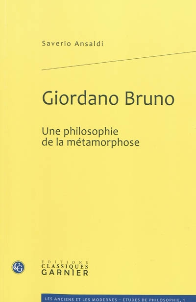 Giordano Bruno, une philosophie de la métamorphose