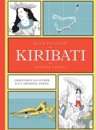 Kiribati : chroniques illustrées d'un archipel perdu