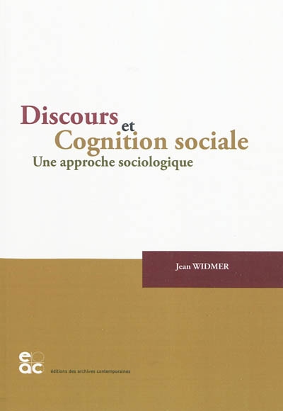 Discours et cognition sociale : une approche sociologique