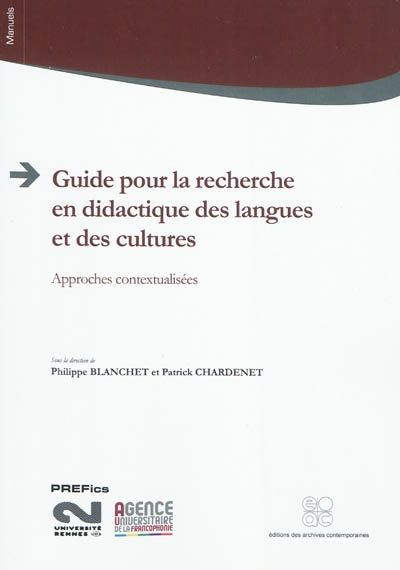 Guide pour la recherche en didactique des langues et des cultures : approches contextualisées