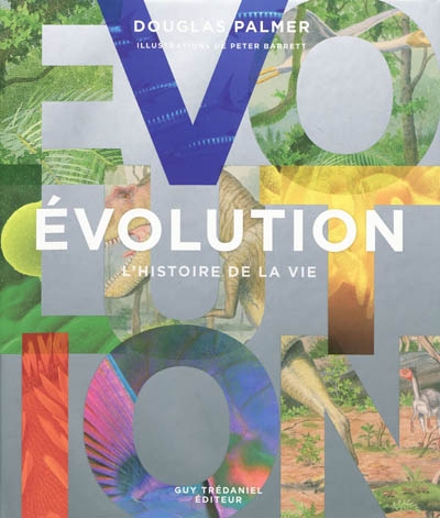 Évolution : l'histoire de la vie