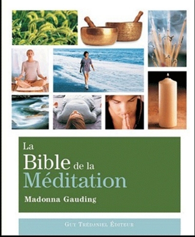 La bible de la méditation guide détaillé des méditations
