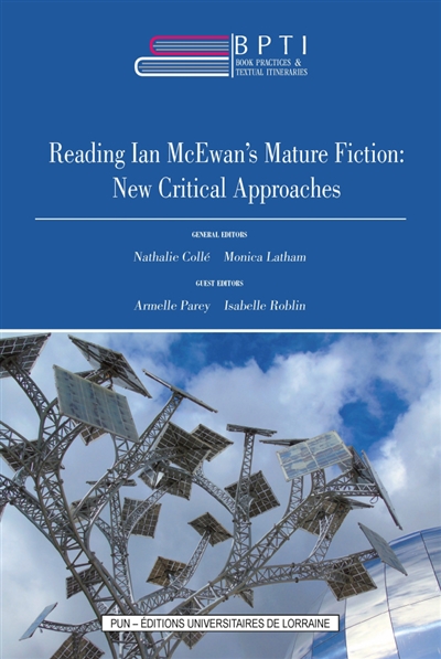 Reading Ian McEwan's Mature Fiction : New Critical Approaches