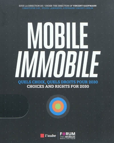Mobile, immobile : quels choix, quels droits pour 2030