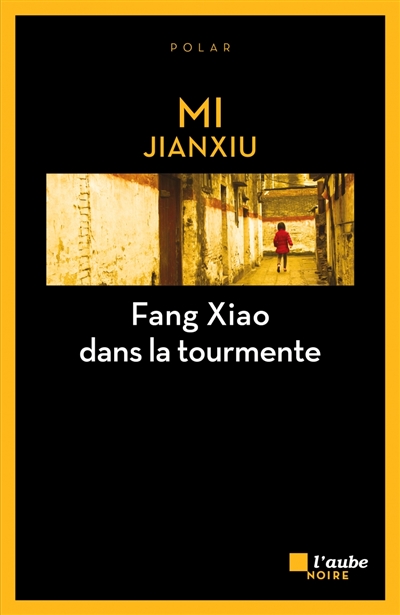 Fang Xiao dans la tourmente : roman