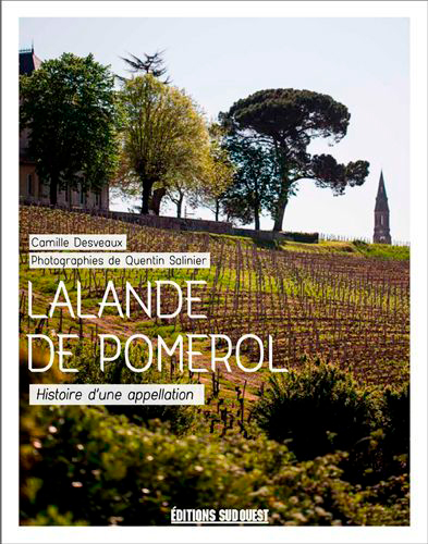 Lalande-de-Pomerol : histoire d'une appellation