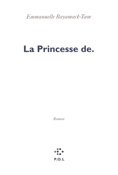 La princesse de. : roman