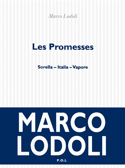 Les promesses : trilogie romanesque