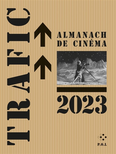 Trafic, almanach de cinéma. , 2023