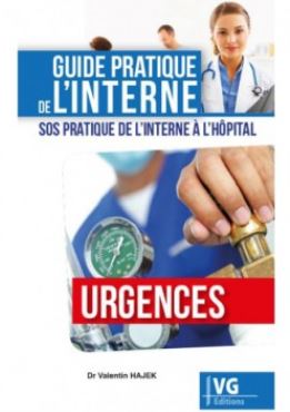 Urgences : SOS pratique de l'interne à l'hôpital
