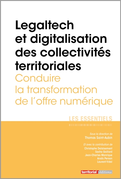 Legaltech et digitalisation des collectivités territoriales : conduire la transformation de l'offre numérique