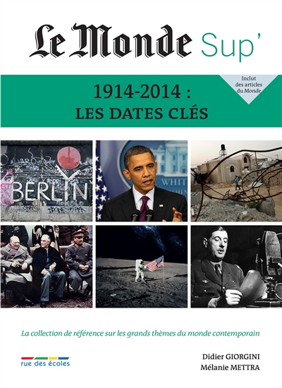 1914-2014 : les dates clés