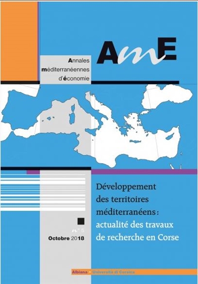 Annales méditerranéennes d'économie. . 5 , Développement des territoires méditerranéens : actualité des travaux de recherche en Corse